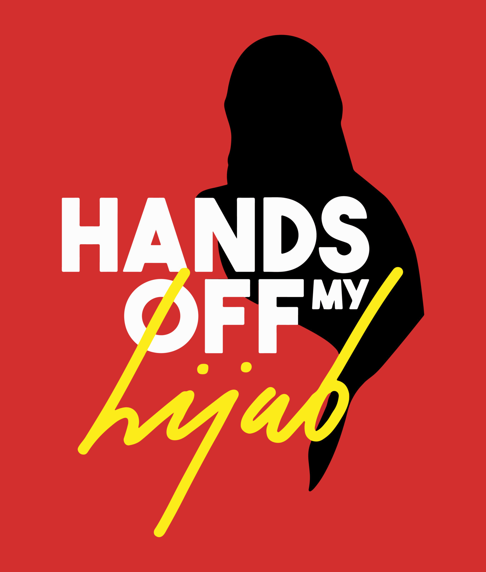Hands off my hijab. Muslim Protest poster, social media post design