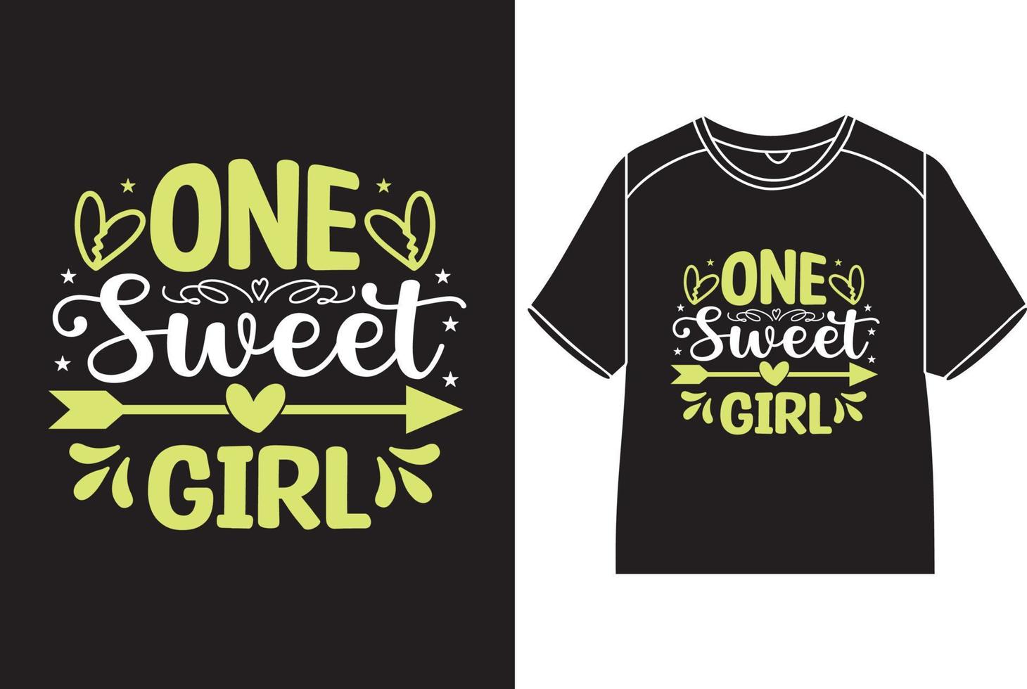 one sweet girl T-Shirt Design vector