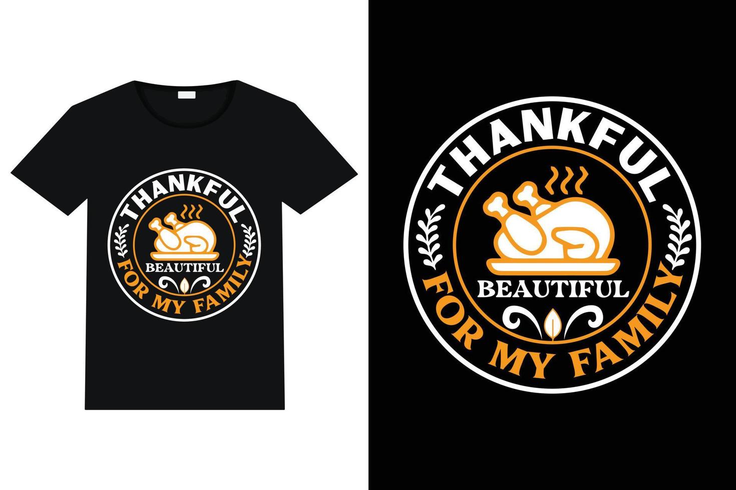thankful for my beautiful family t shirt vector graphic t shirt design
