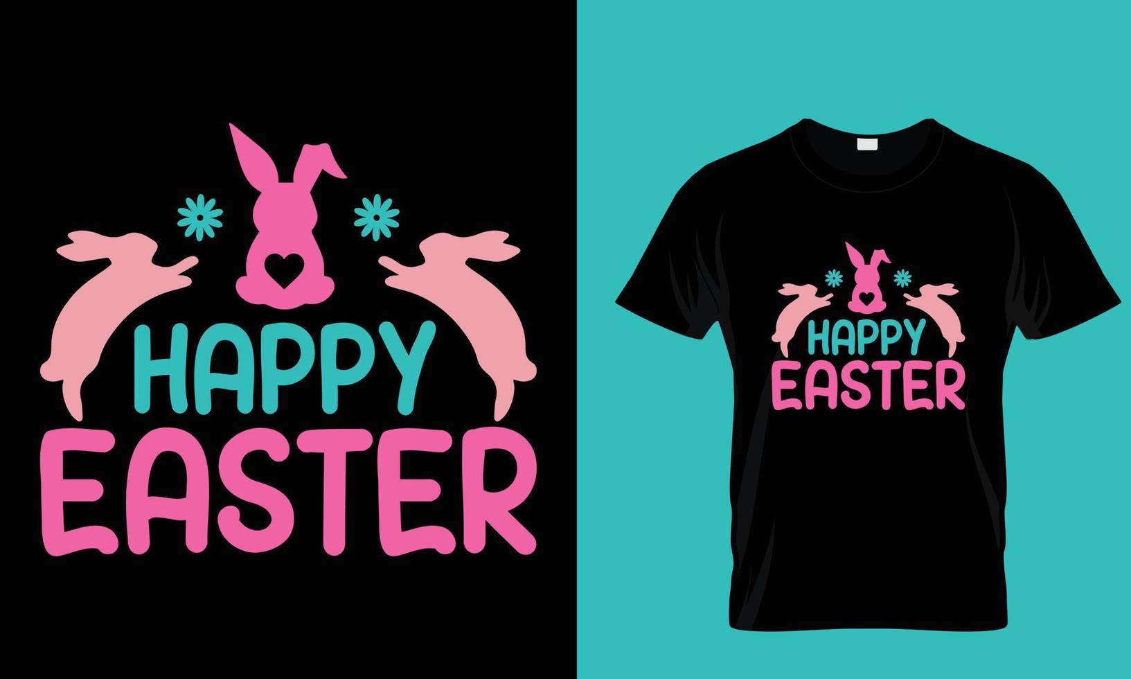 Easter day Special T-shirt design, bunny special typography t-shirt design, happy easter day vector