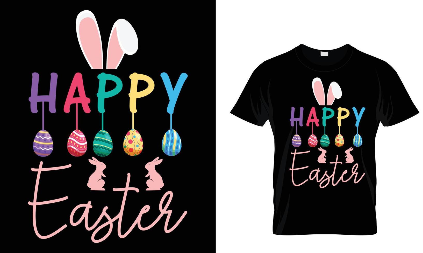 Happy easter funny t shirt design template .easy to print.funny Easter day all purpose t shirt for man and women vector