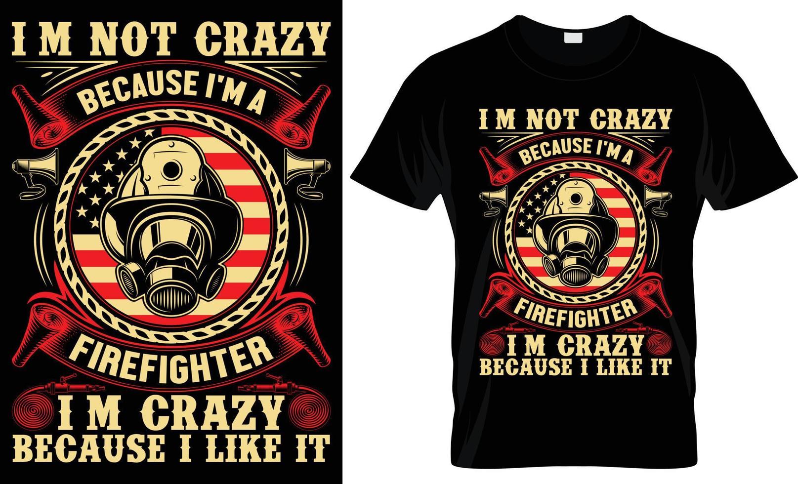 Firefighter t-shirt design, firefighting t-shirt, firefighter t-shirt. vector