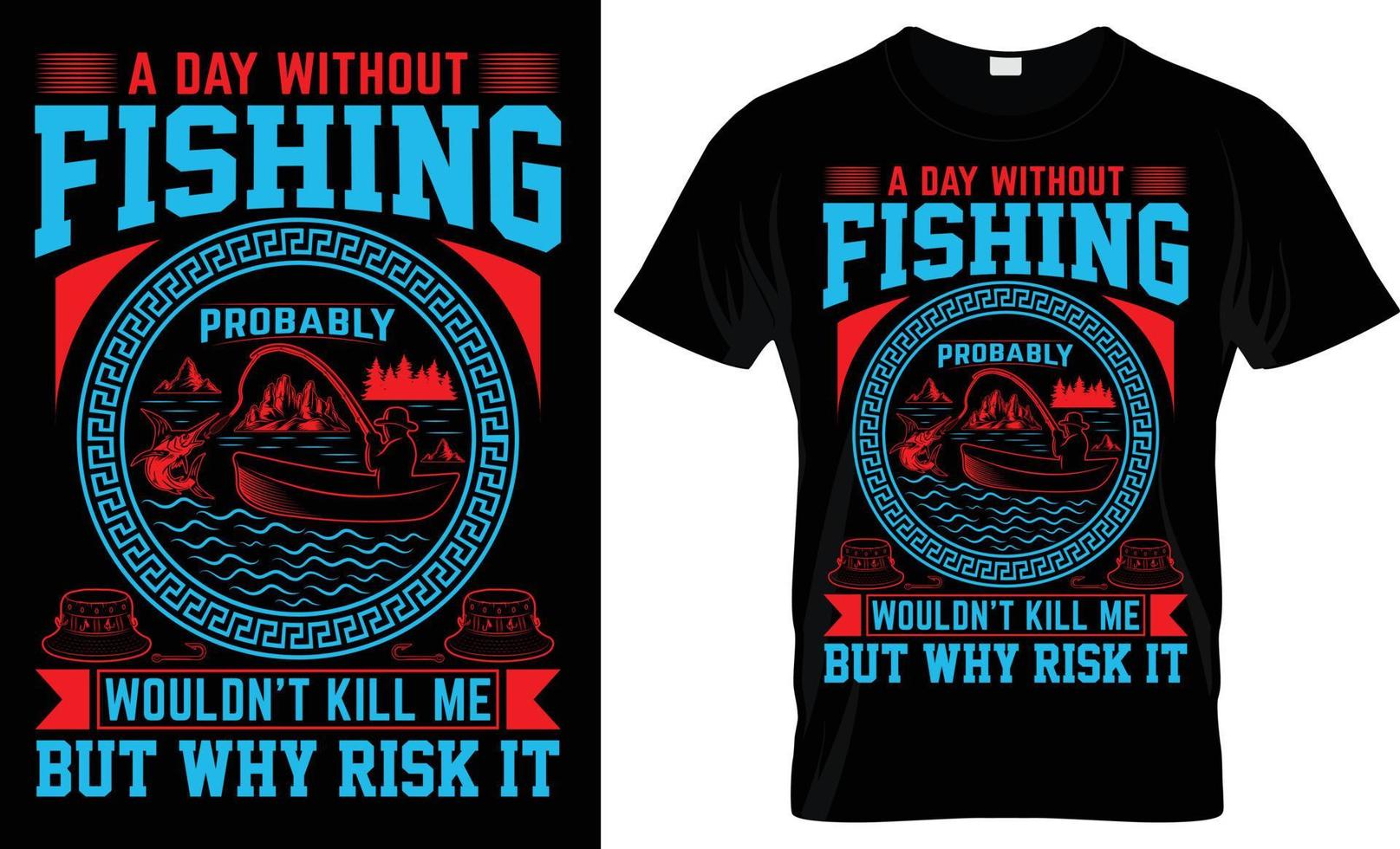 fishing t-shirt design, unique FISHING T SHIRT DESIGN vector