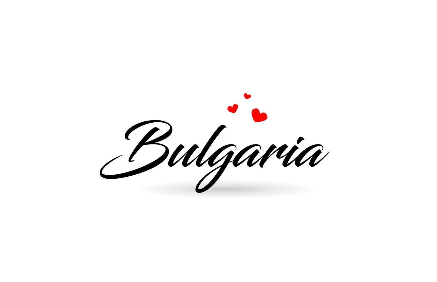 Bulgaria name country word with three red love heart. Creative typography logo icon design vector