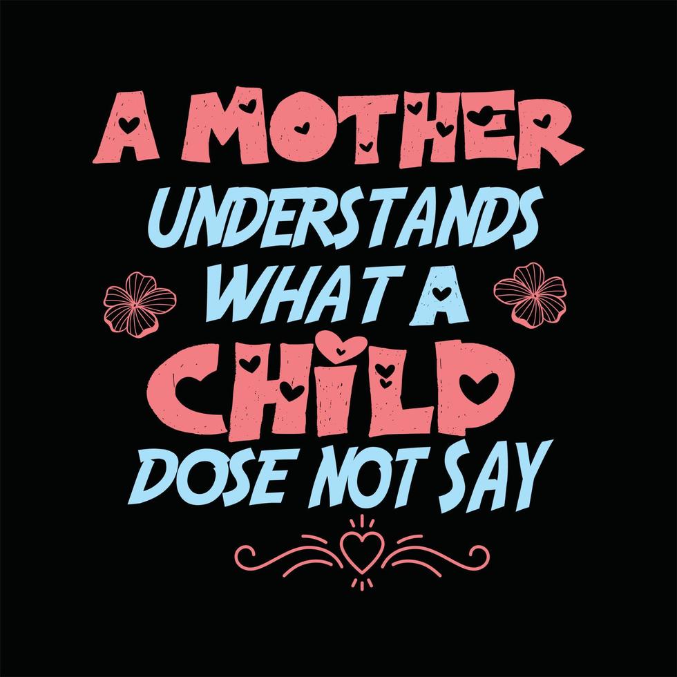 Mother T-shirt Design vector