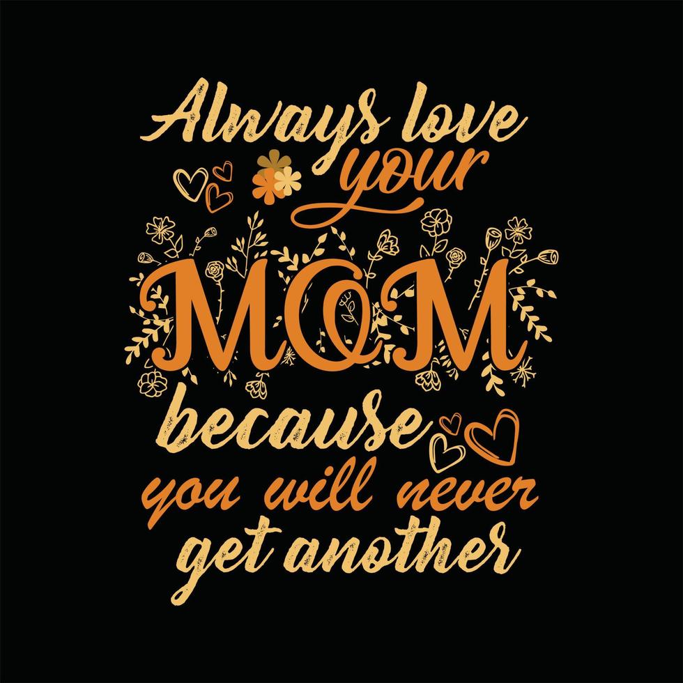 Mother T-shirt Design vector