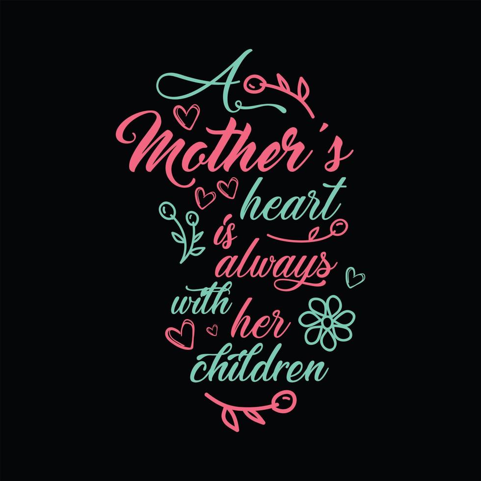 Mother T-shirt Design vector