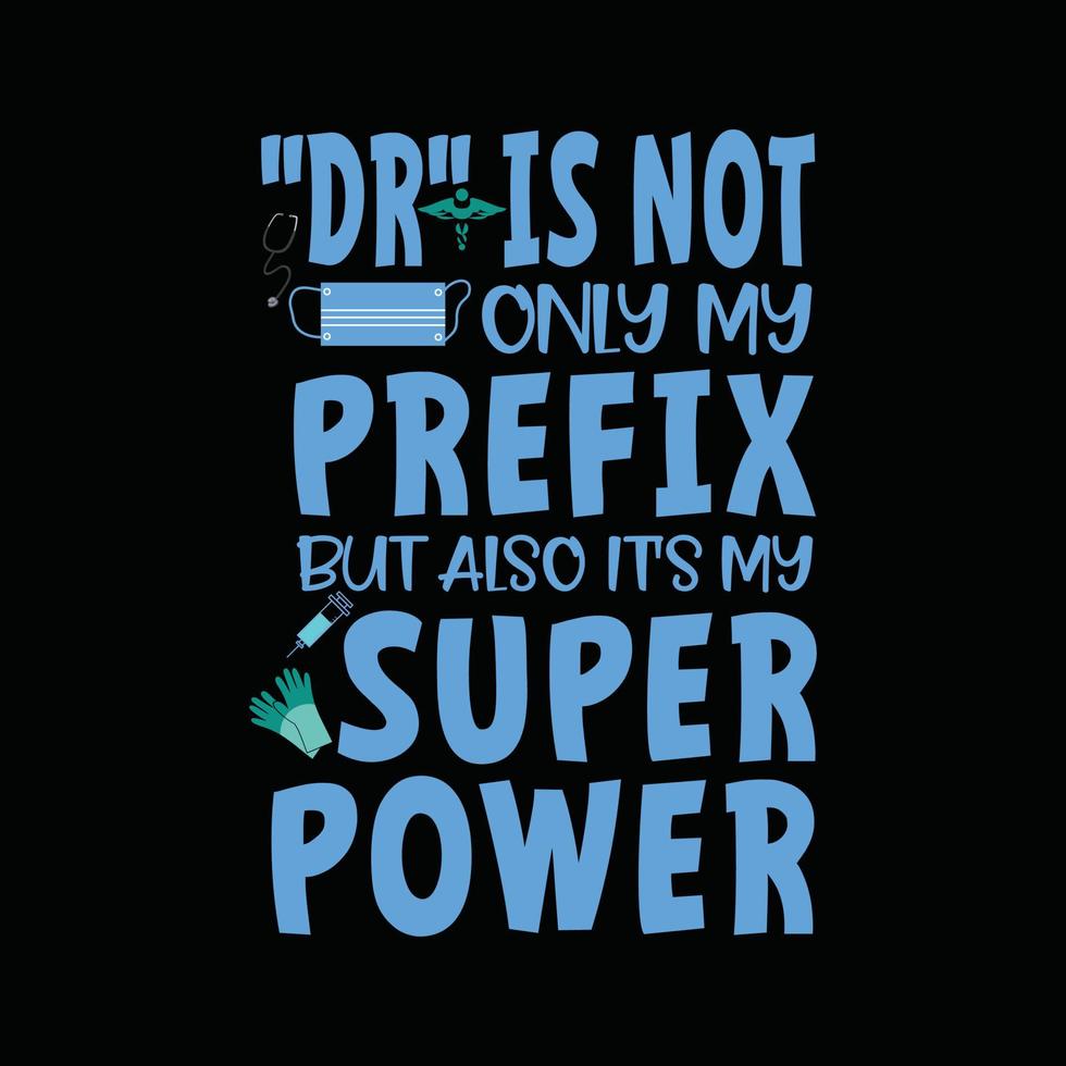 Doctor T-shirt Design vector