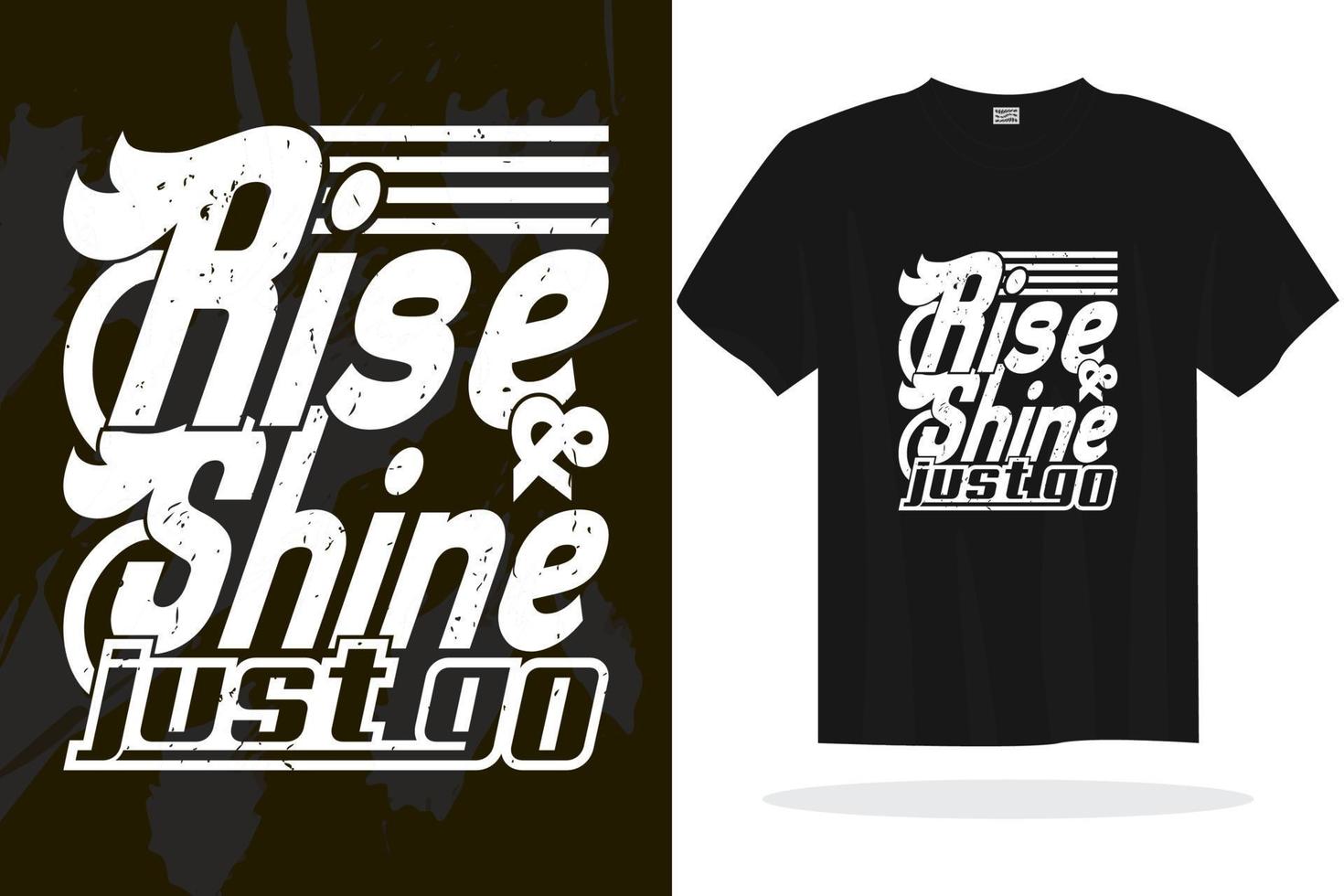 Modern typography inspirational lettering quotes vector t shirt design suitable for print design