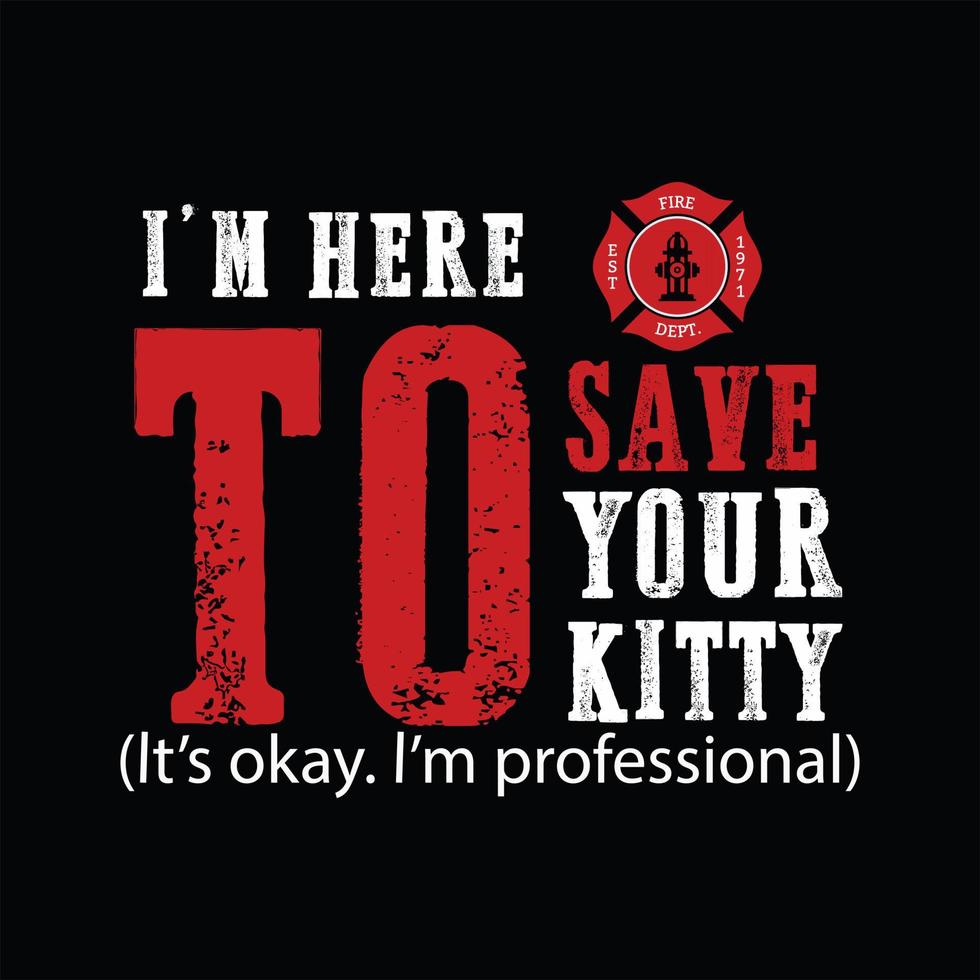 Firefighter T-shirt Design vector