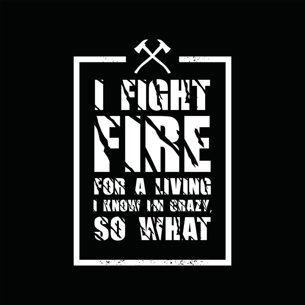 Firefighter T-shirt Design vector
