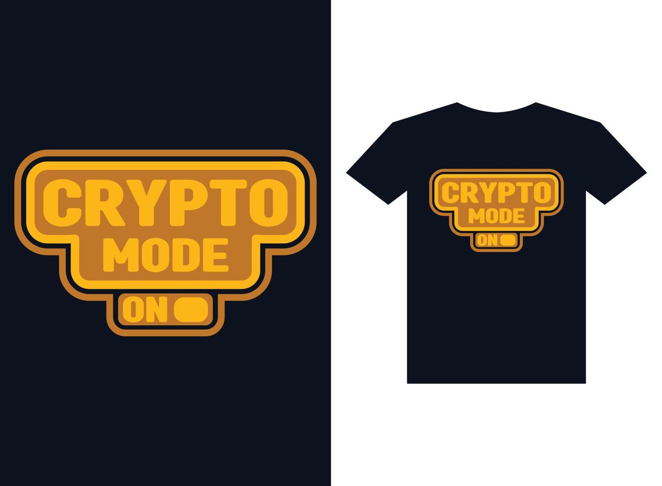 Crypto mode on premium Vector tshirt deisgn template