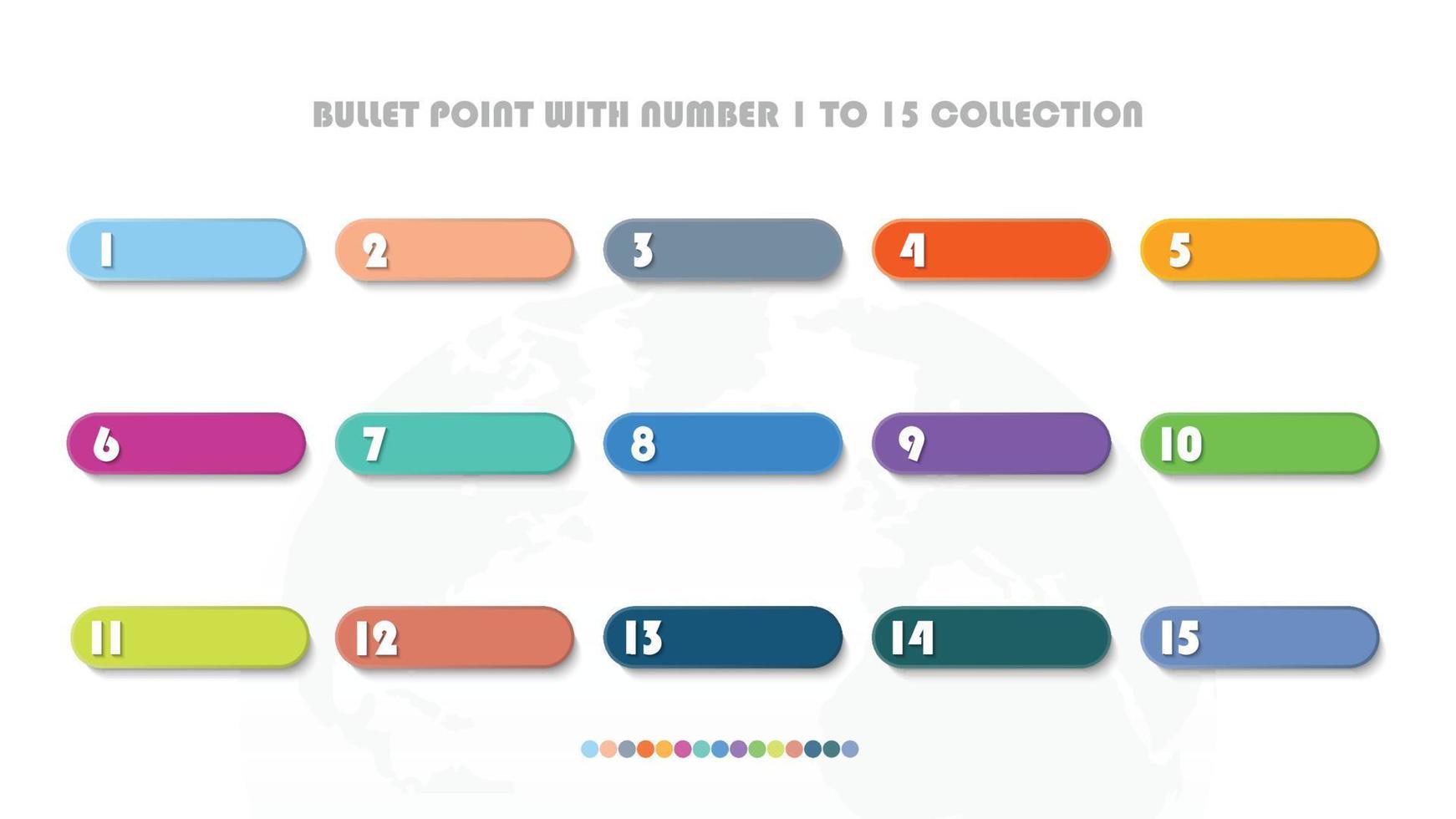 Bullet with number collection. Numbers from 1 to 15. vector