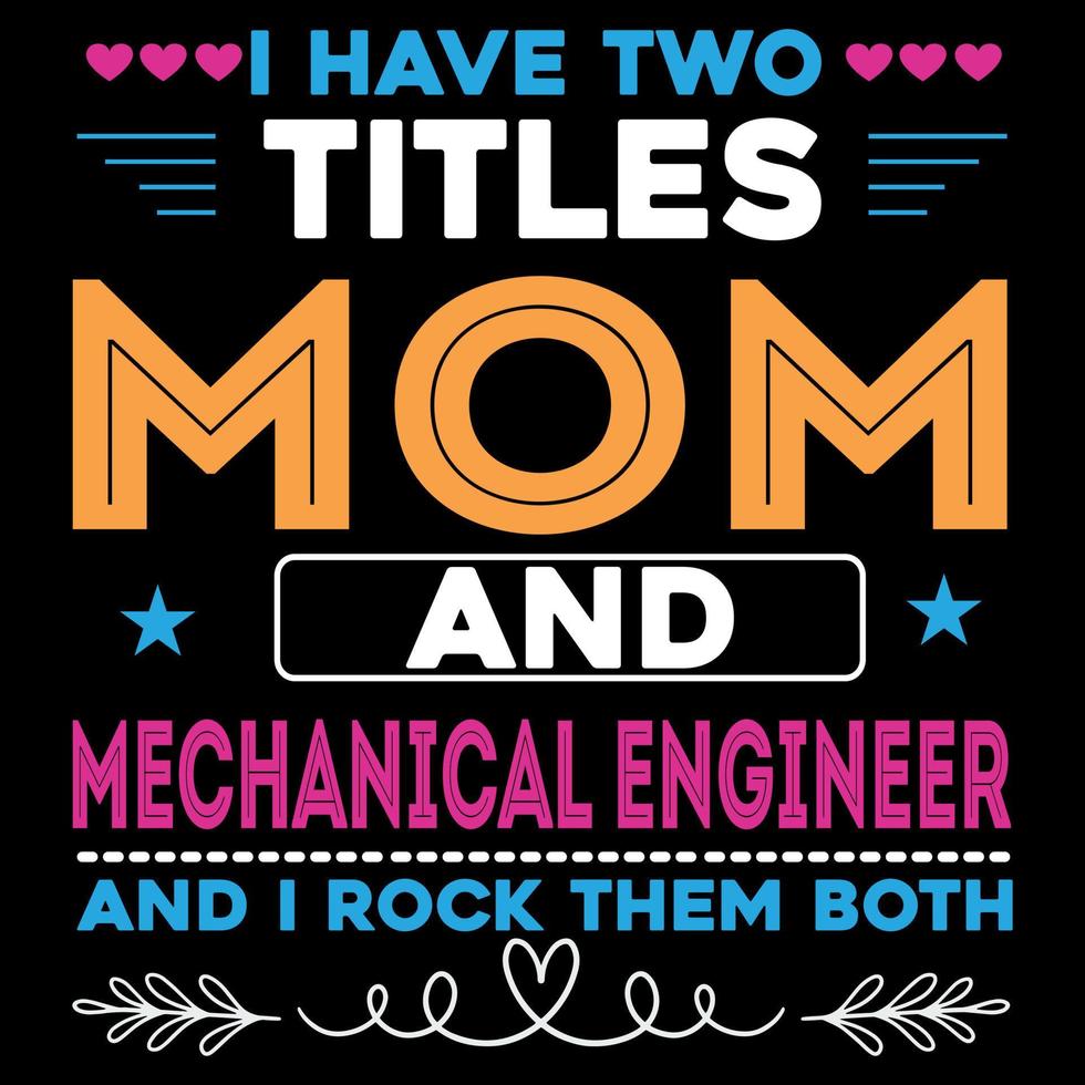 mom t shirt or mother's day  t shirt vector