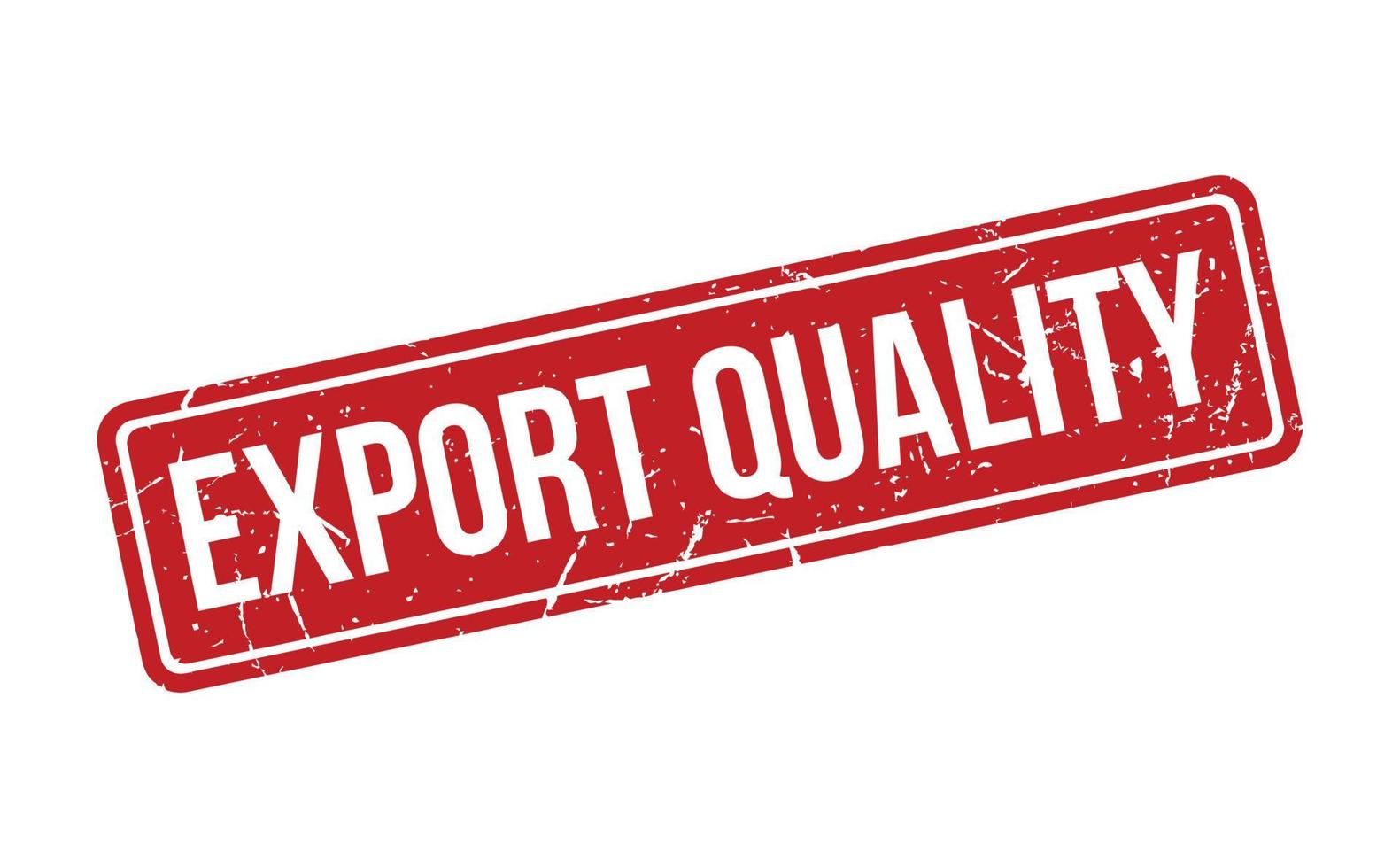 exportar calidad caucho estampilla. rojo exportar calidad caucho grunge sello sello vector ilustración - vector