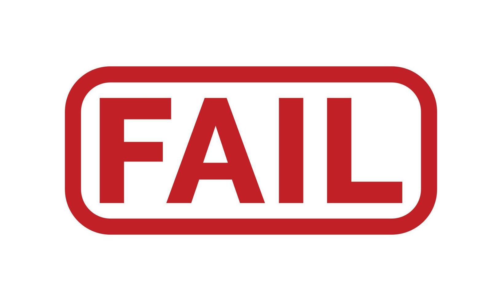 Fail Rubber Stamp. Red Fail Rubber Grunge Stamp Seal Vector Illustration - Vector