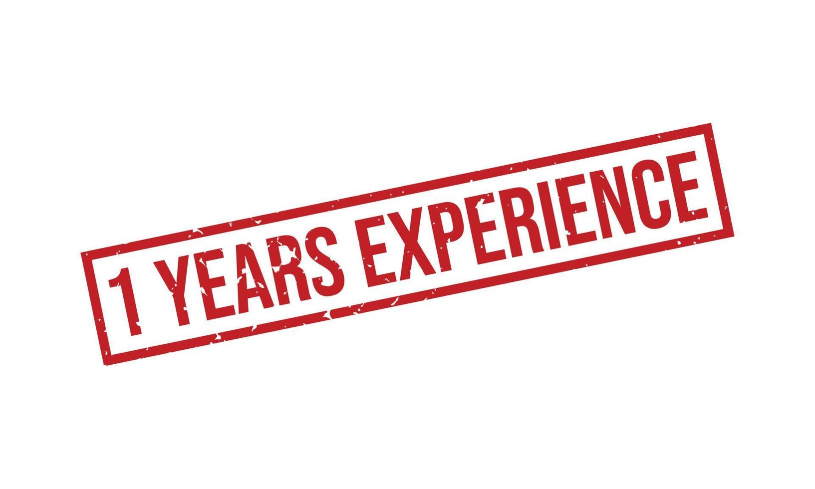 1 Years Experience Rubber Grunge Stamp Seal Vector Illustration