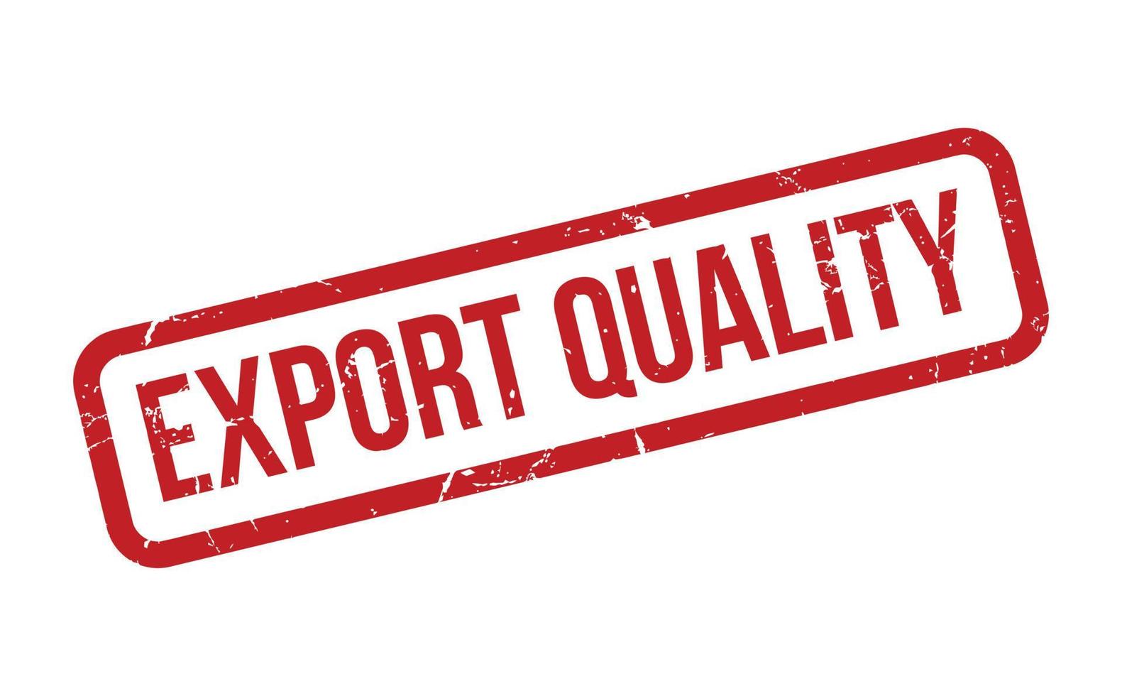 exportar calidad caucho estampilla. rojo exportar calidad caucho grunge sello sello vector ilustración - vector