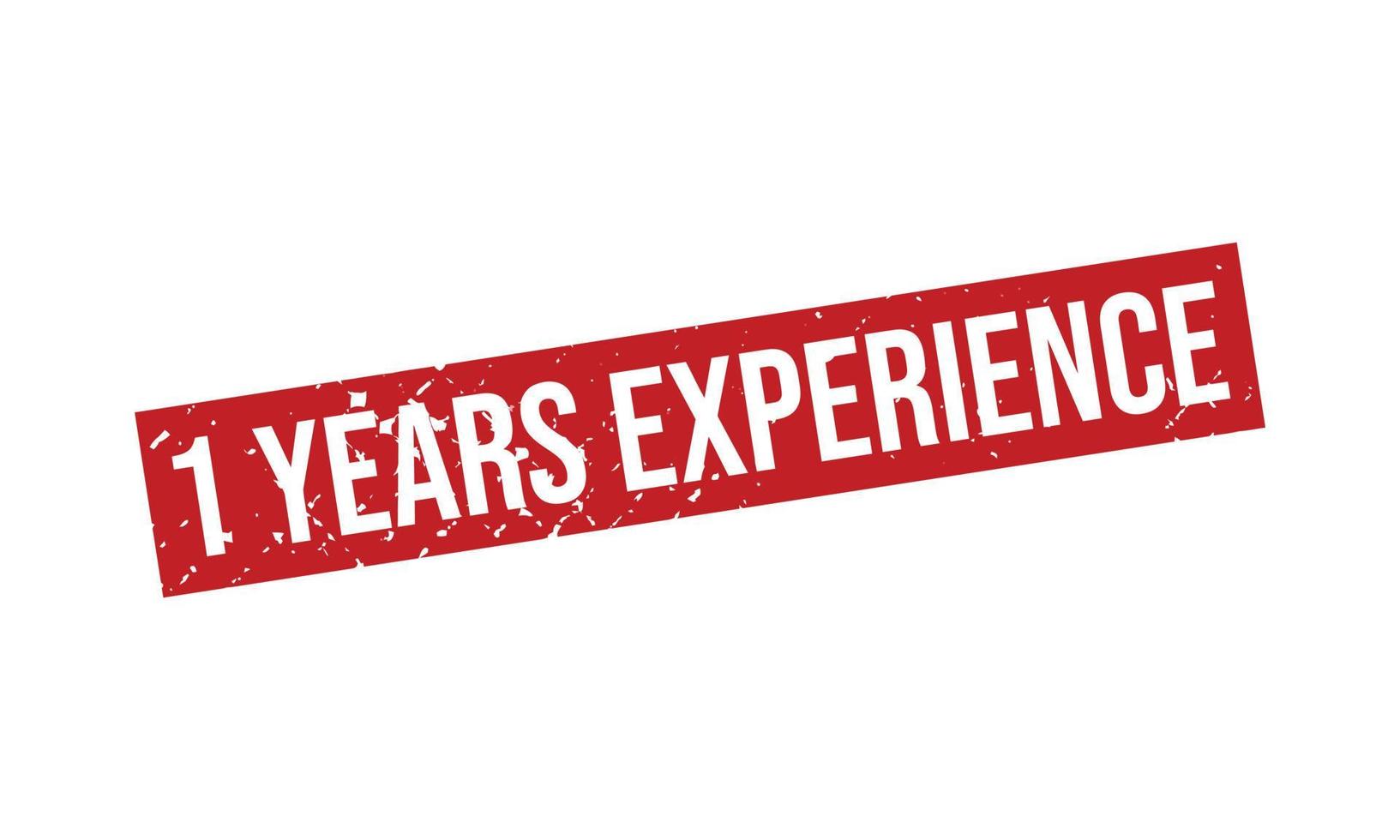1 Years Experience Rubber Grunge Stamp Seal Vector Illustration