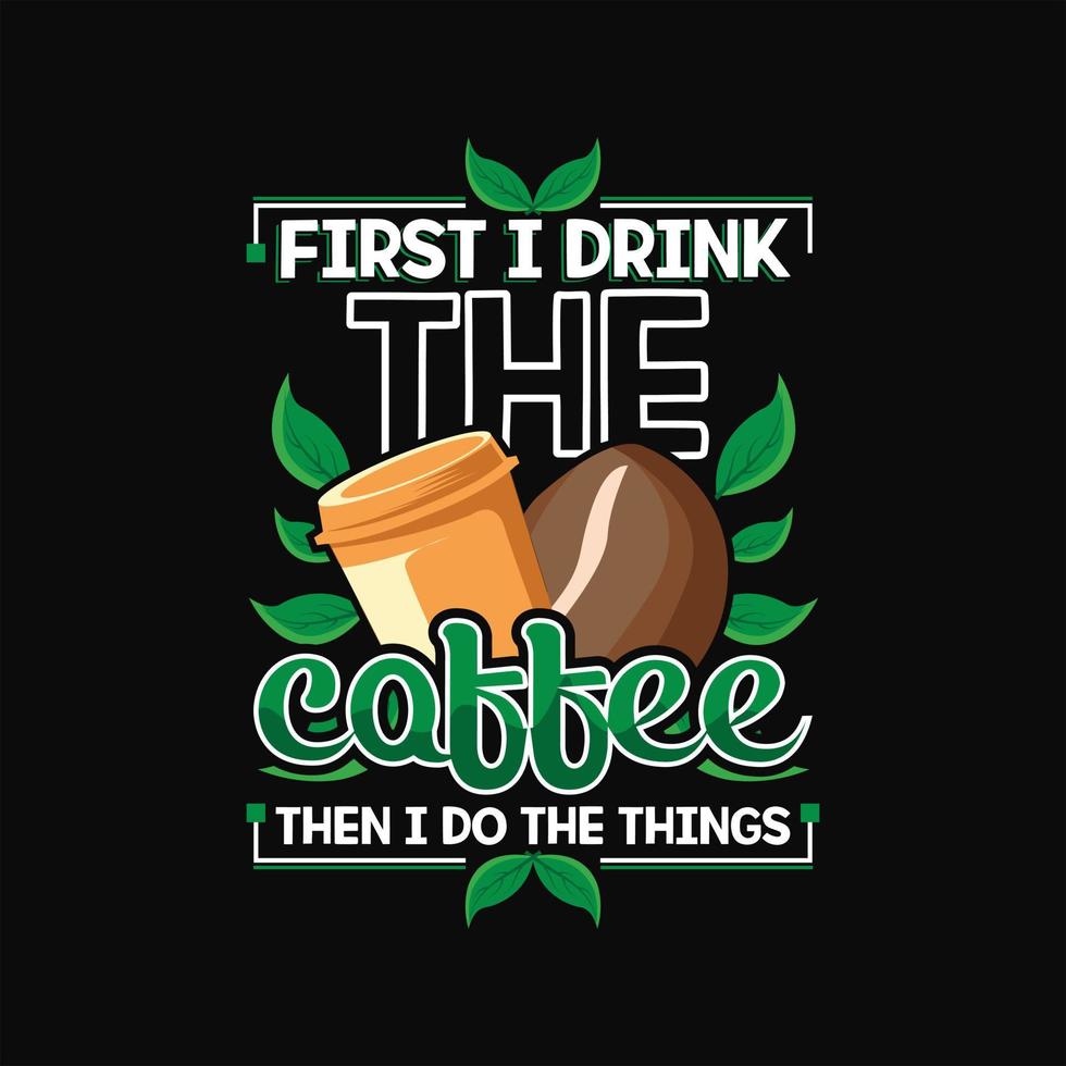 diseño de camiseta de café vector