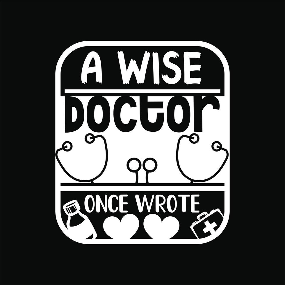 Doctor T-shirt Design vector