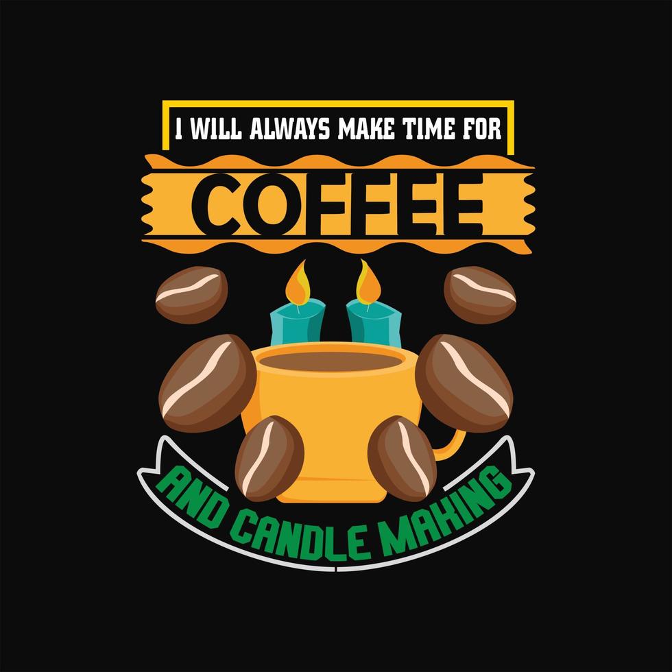 Coffee T-shirt Design vector