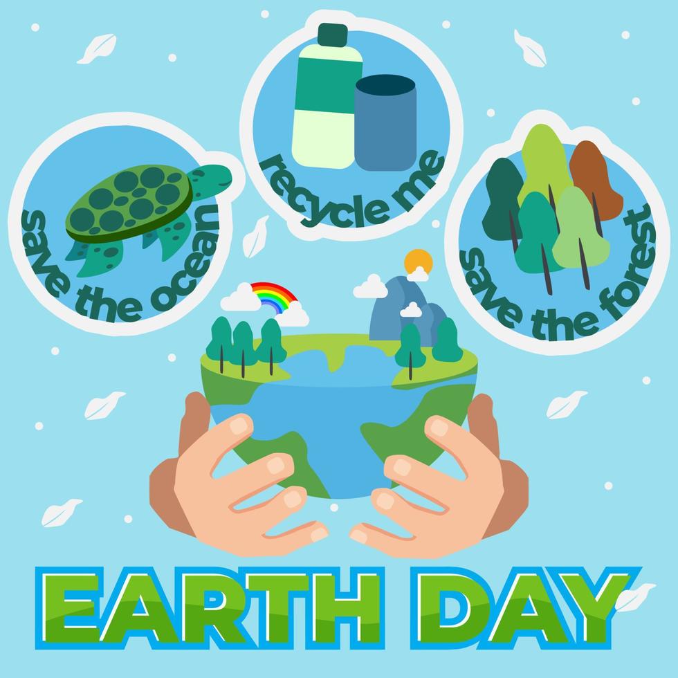 earth day. illustration of a hand holding half of the earth with three quotes. illustration of save the ocean, recycle me, and save the forest isolated on blue background. vector