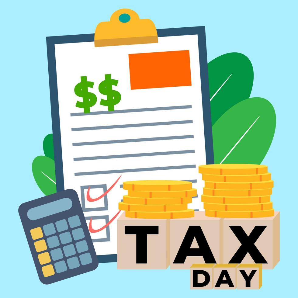 Tax Day Word alphabet letter, calculator, tax sheet, and piles of coins on blue backgrund vector