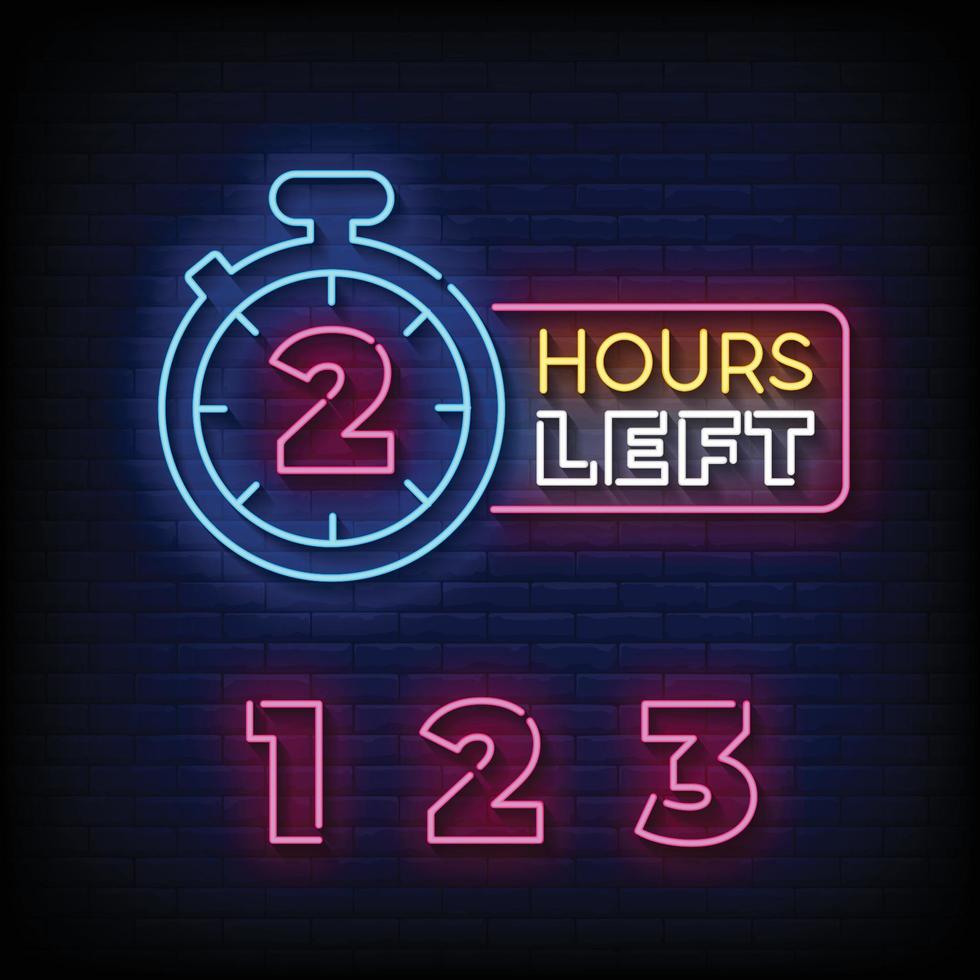 Neon Sign two hours left with brick wall background vector