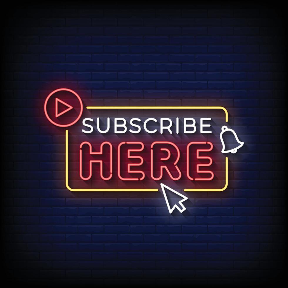 Neon Sign subscribe here with brick wall background vector