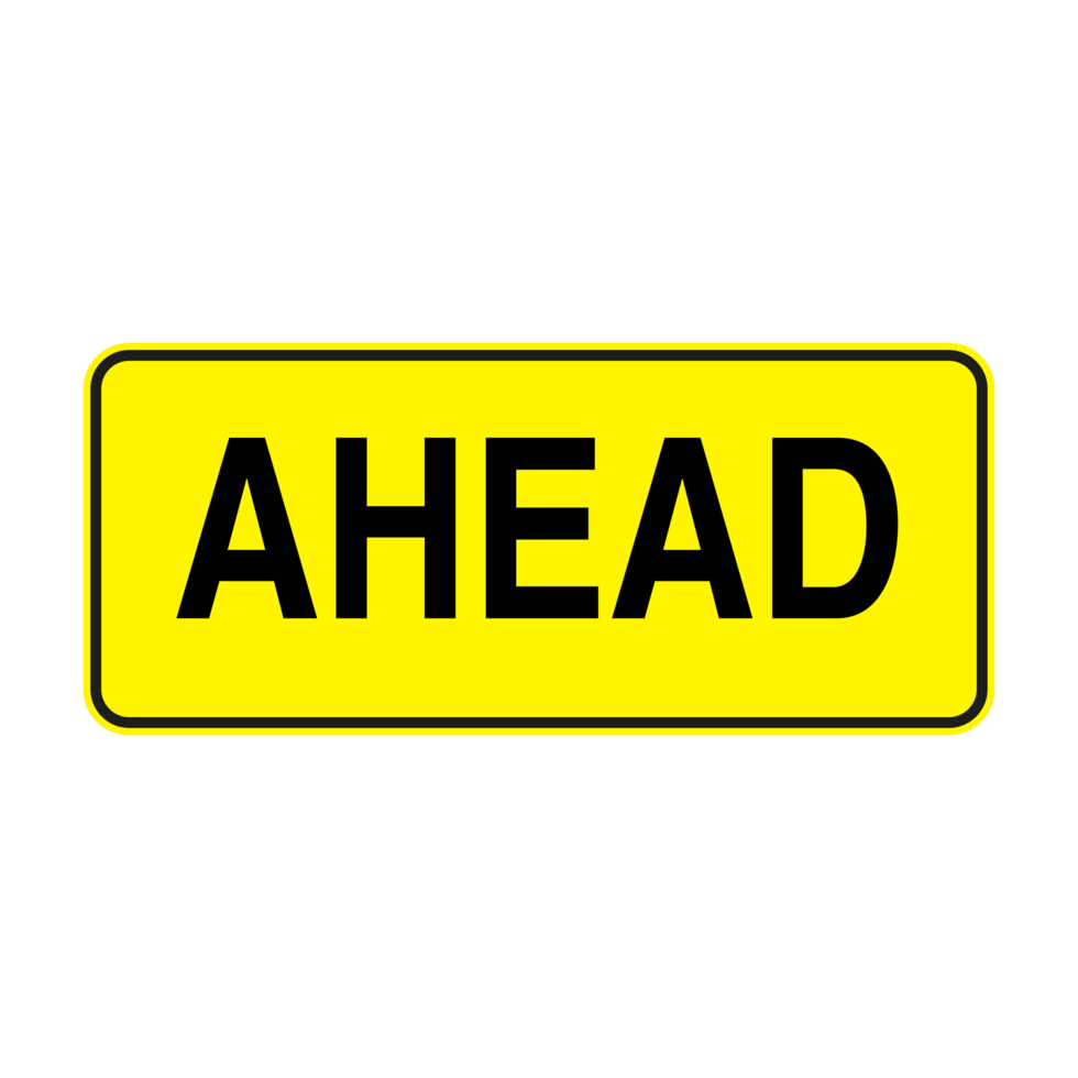 Ahead Yellow Road Sign on Transparent Background png