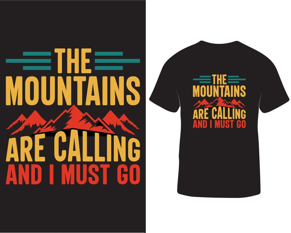 The mountains are calling and I must go t-shirt design pro download vector