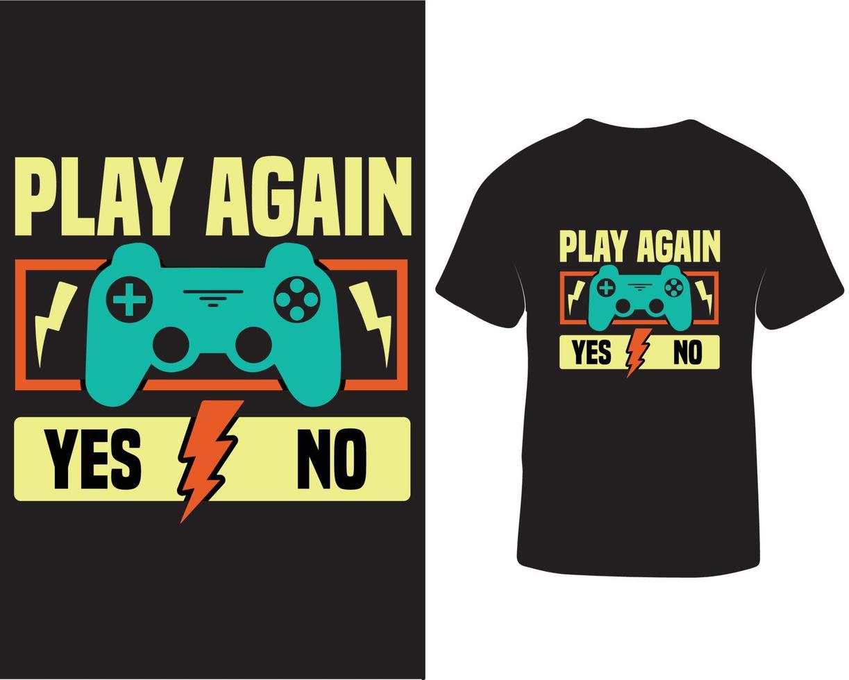Play again gaming t-shirt design pro download vector