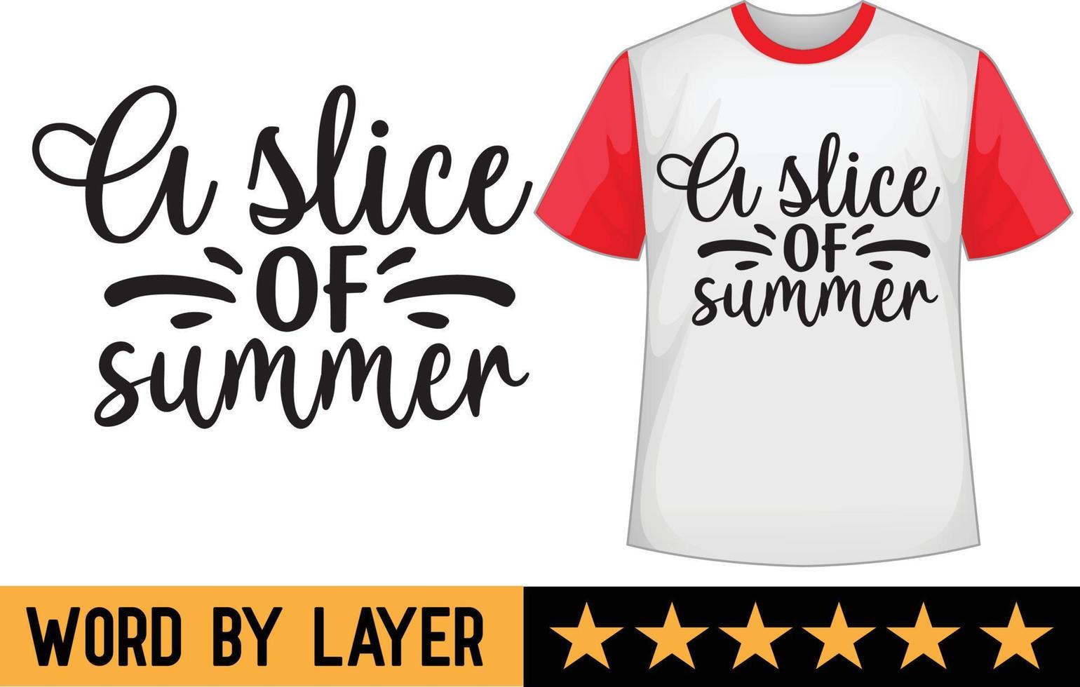 A slice of summer svg t shirt design vector