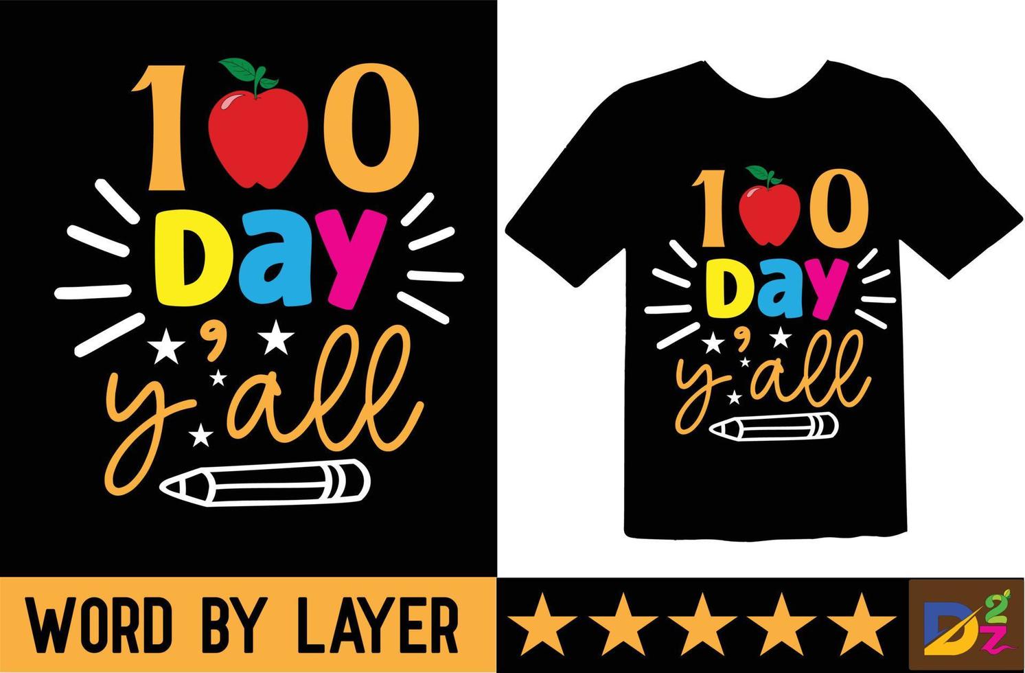 100 day y'all svg t shirt design vector