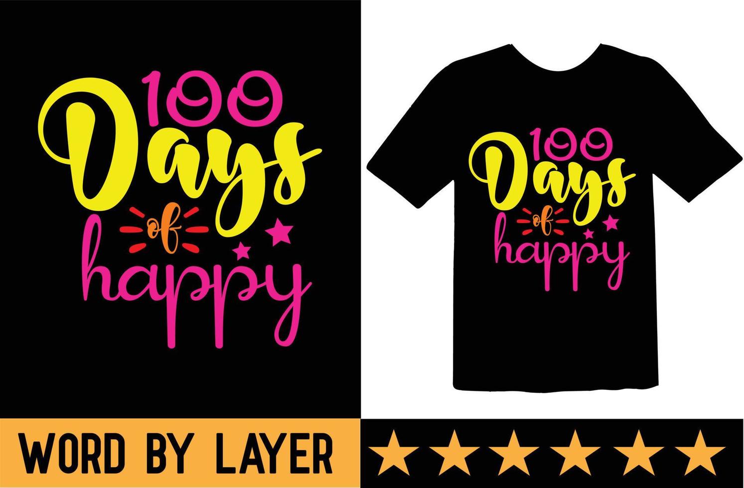 100 days of happy svg t shirt design vector