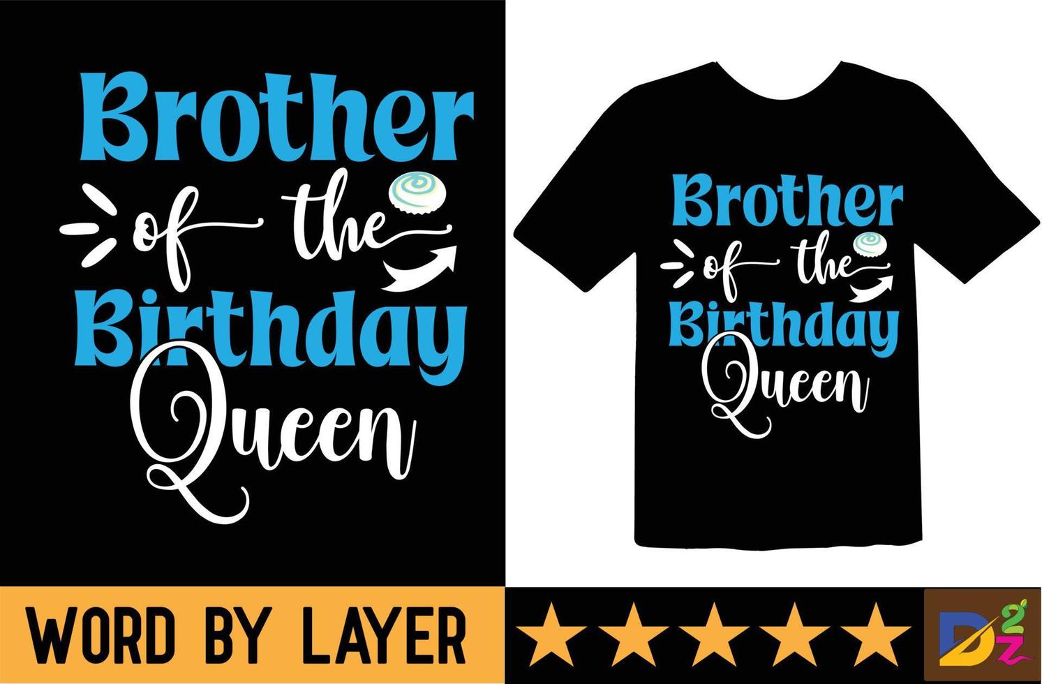 Brother in Law of the Birthday Queen svg t shirt design vector