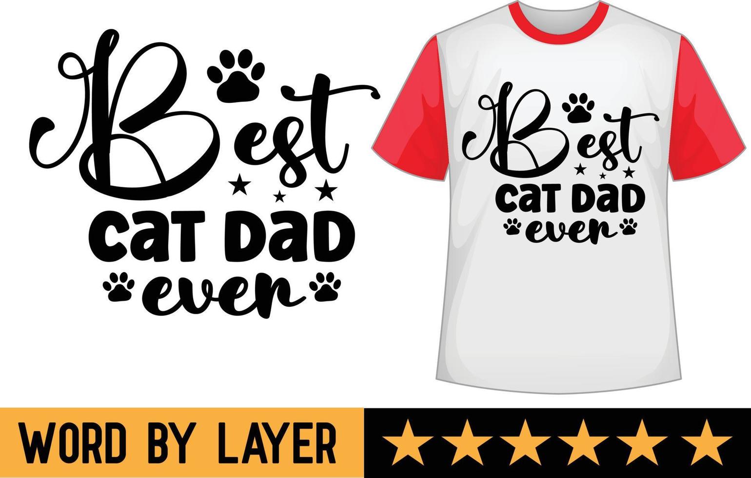 mejor gato papá nunca svg t camisa diseño vector