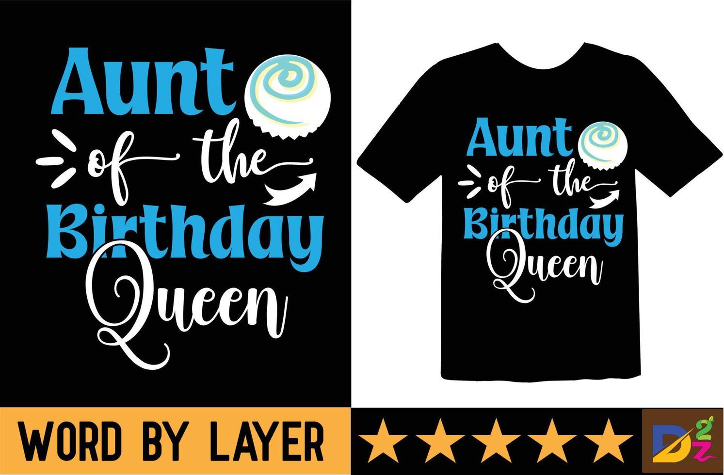 Aunt of the Birthday Queen svg t shirt design vector