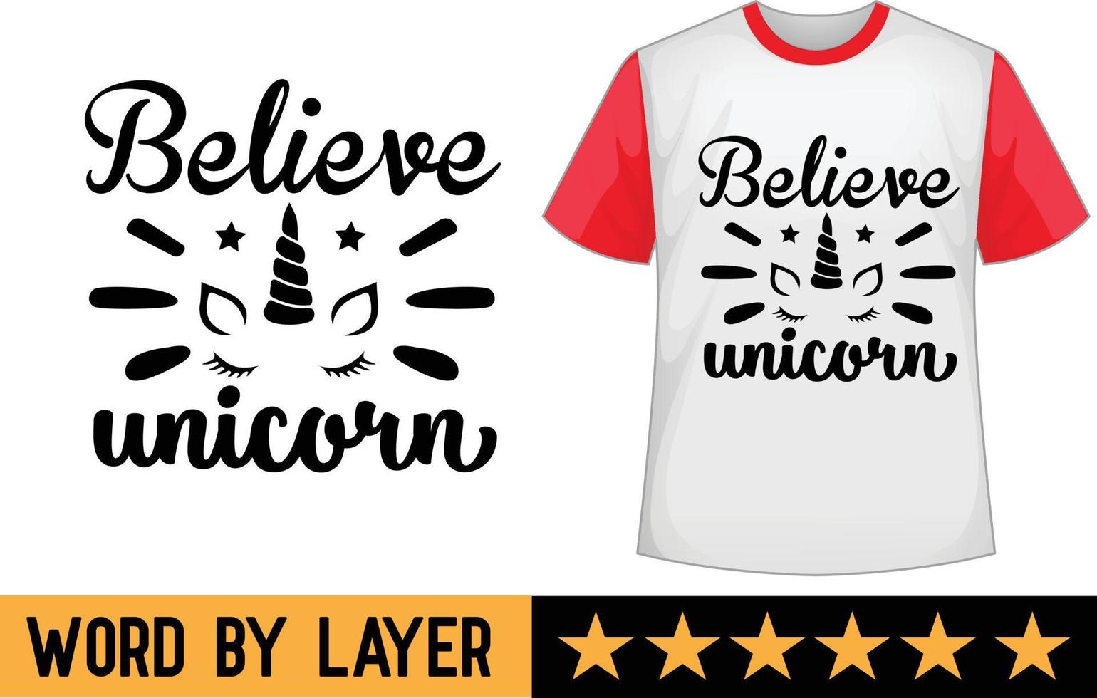 Believe unicorn svg t shirt design vector