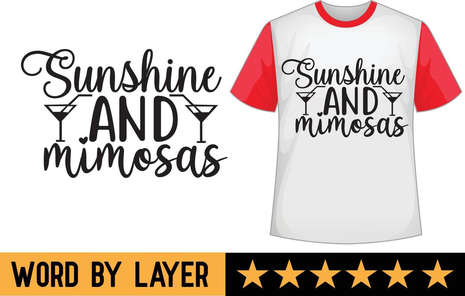 Sunshine and mimosas svg t shirt design vector