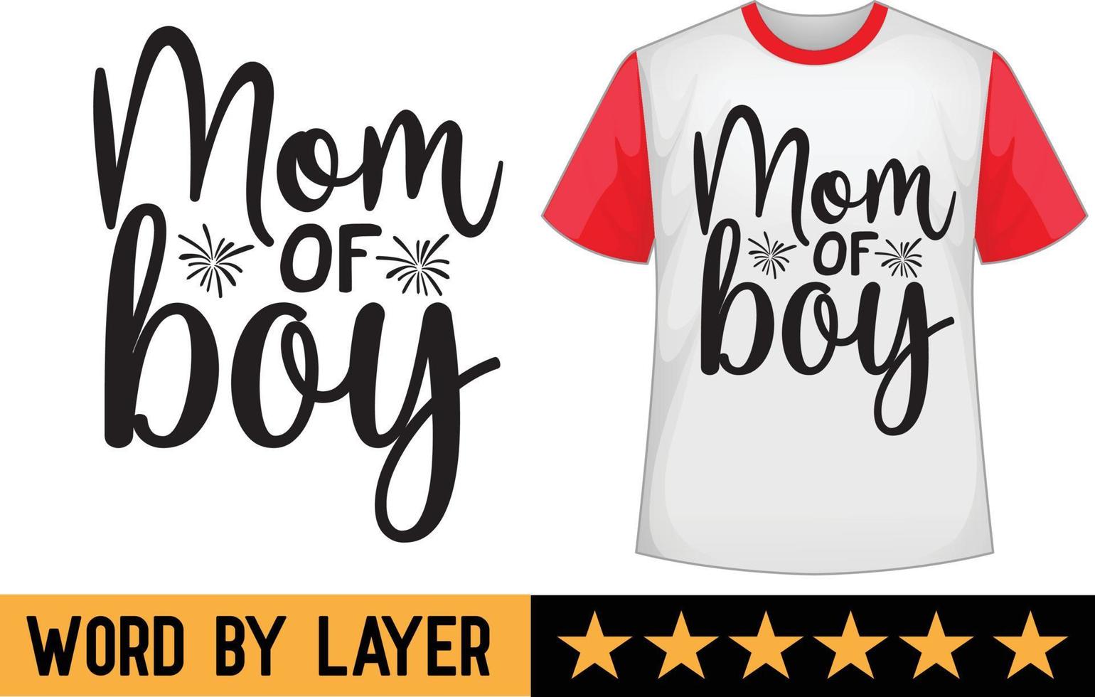 Mom of boy svg t shirt design vector