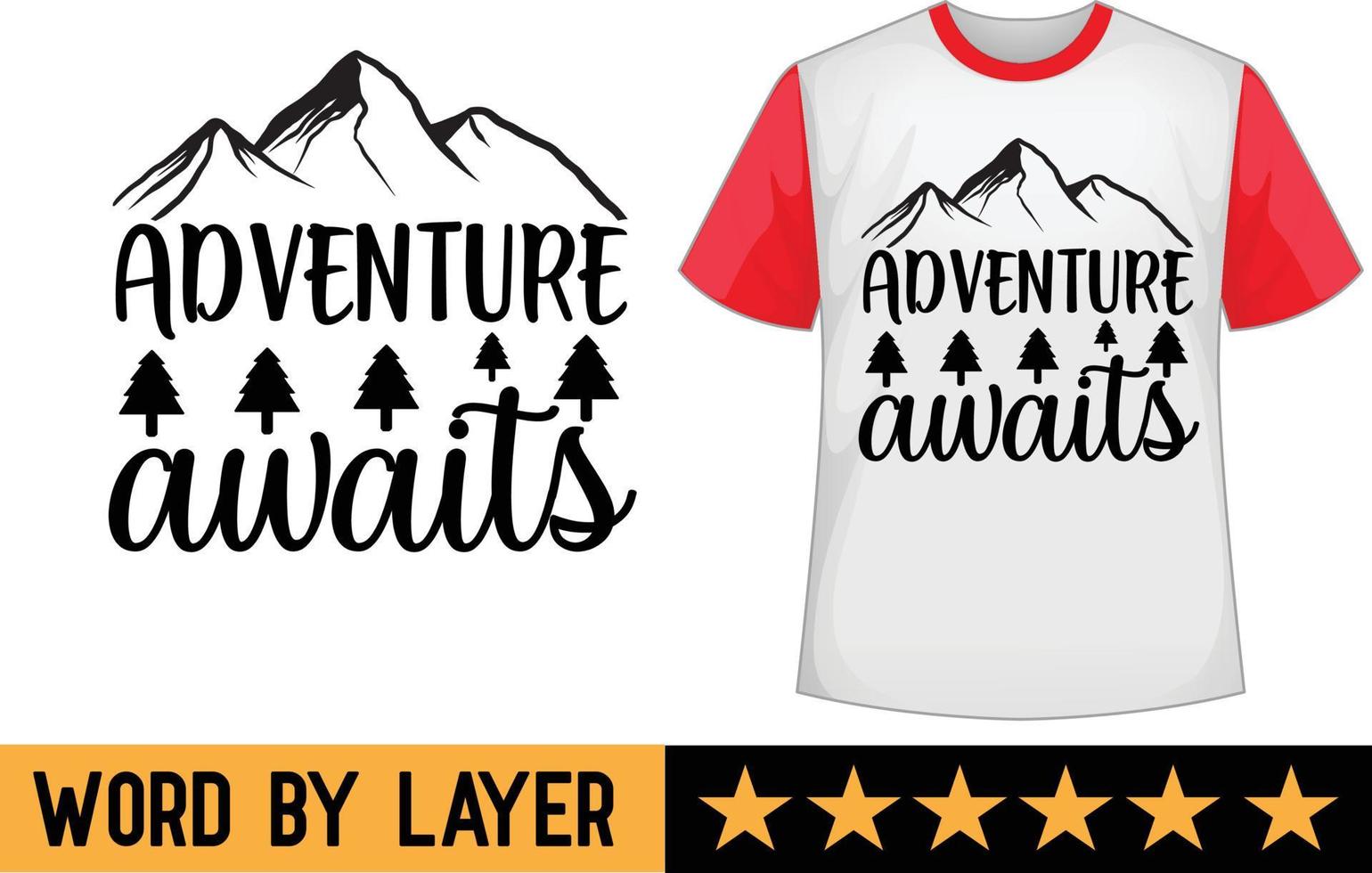 aventuras espera svg t camisa diseño vector