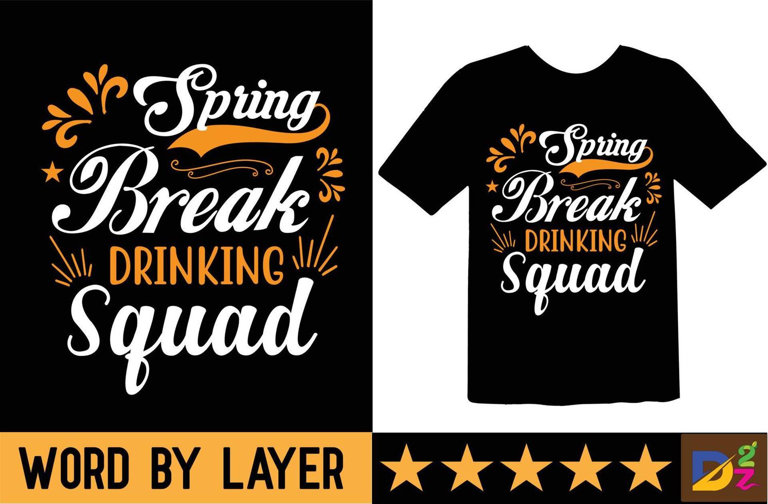 Spring break drinking squad svg t shirt design vector