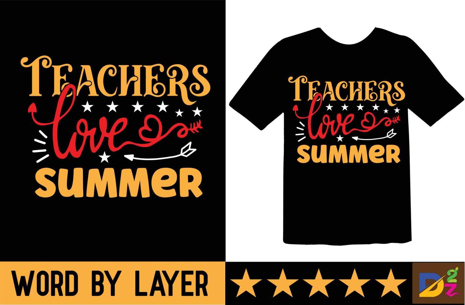 Teachers Love Summer svg t shirt design vector