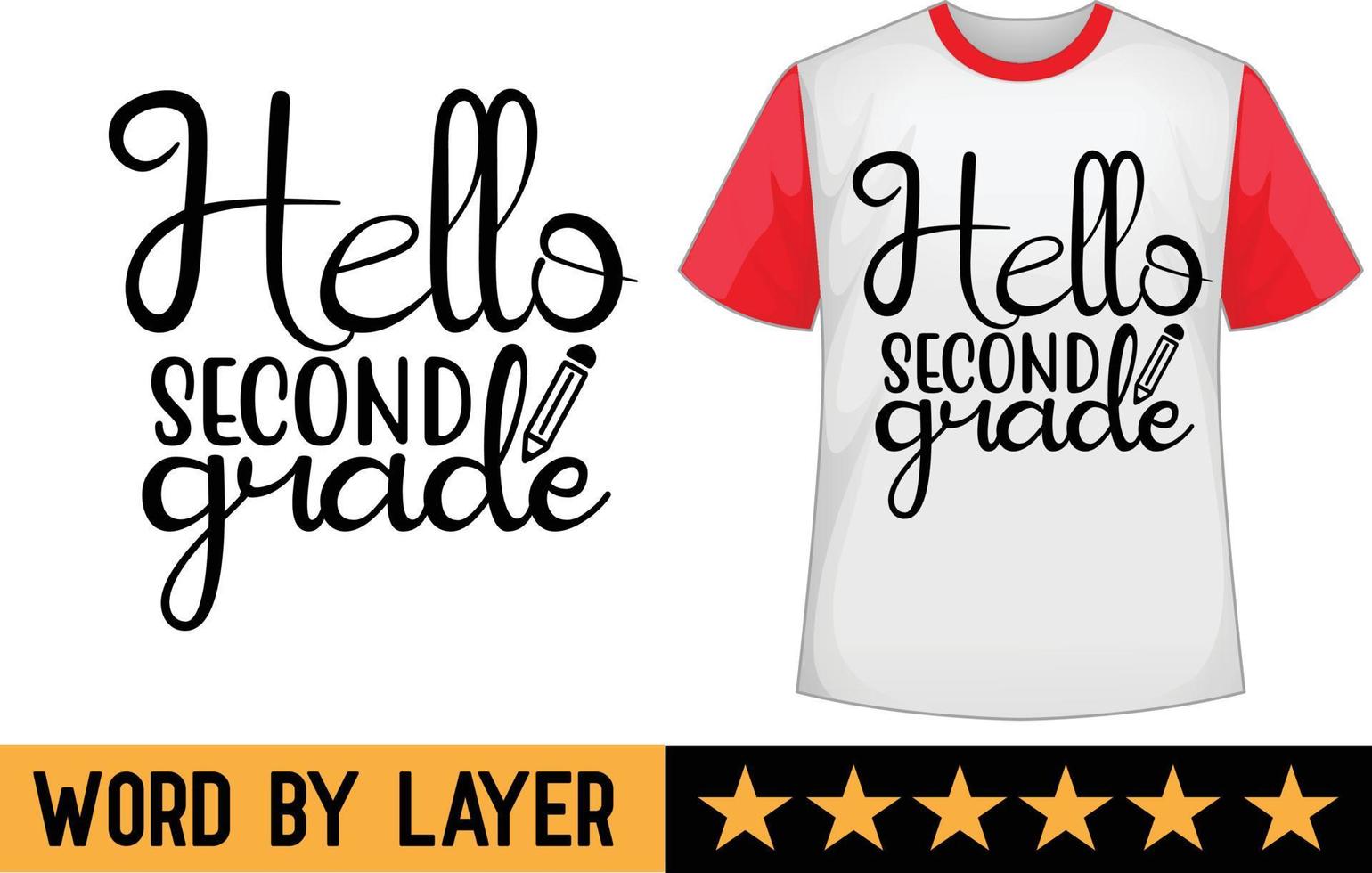Hello second grade svg t shirt design vector