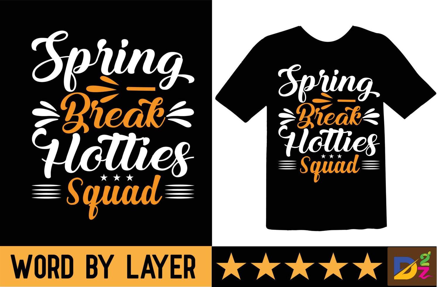 Spring break hotties squad svg t shirt design vector