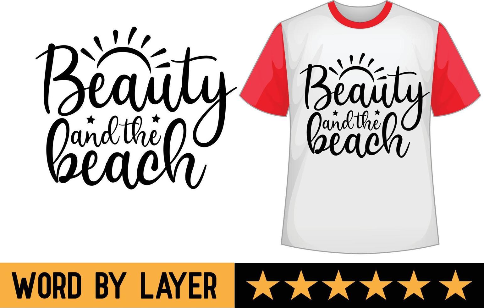Beauty and the beach svg t shirt design vector