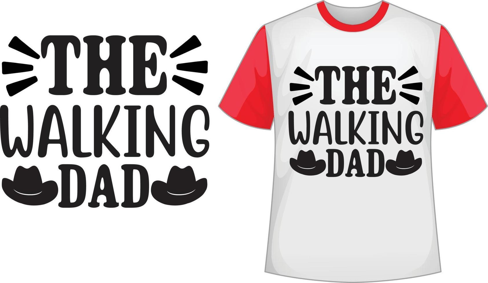 The walking dad svg t shirt design vector