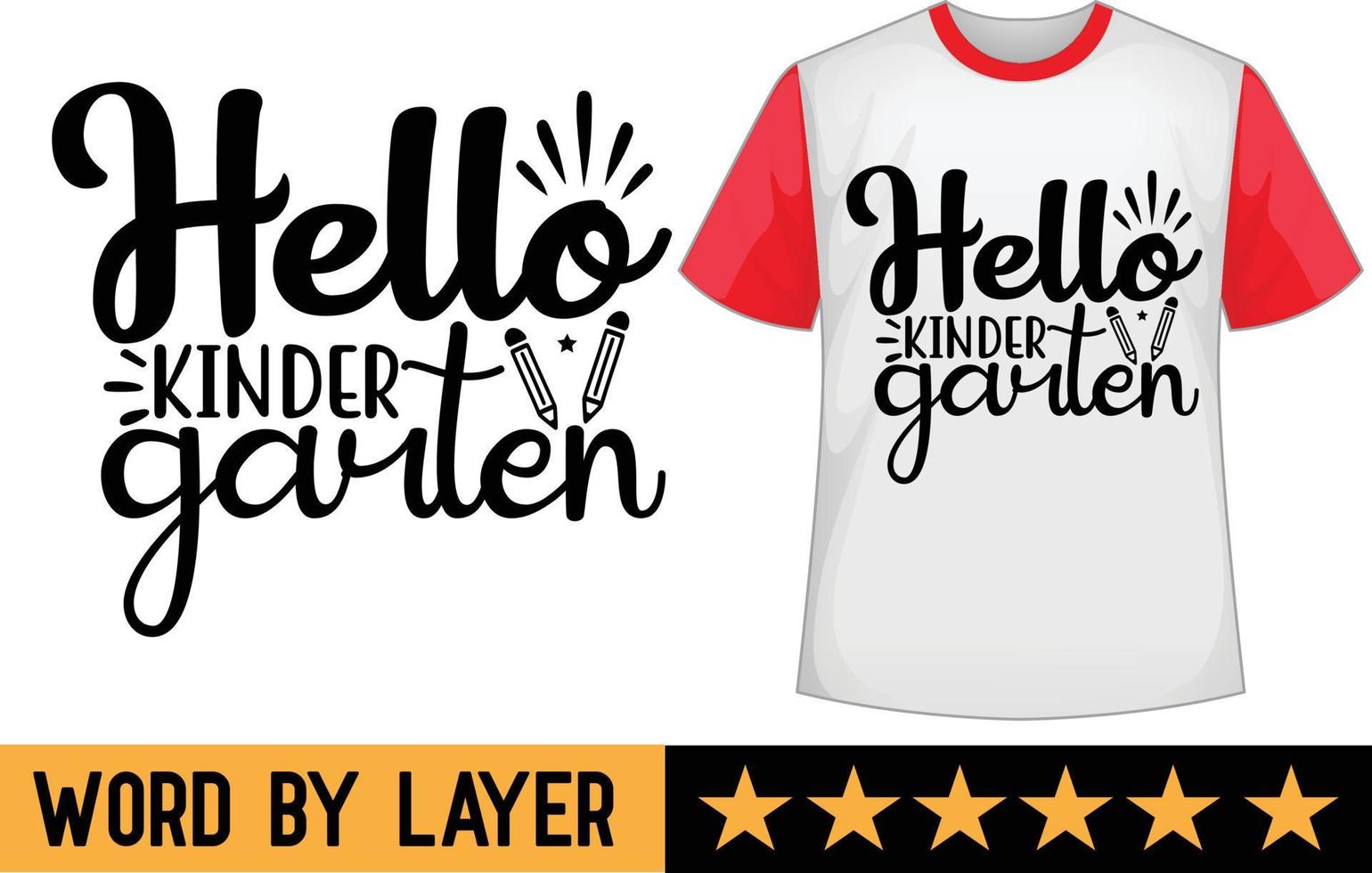 Hello kindergarten svg t shirt design vector